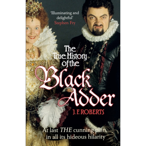 Cornerstone The True History of the Blackadder (häftad, eng)