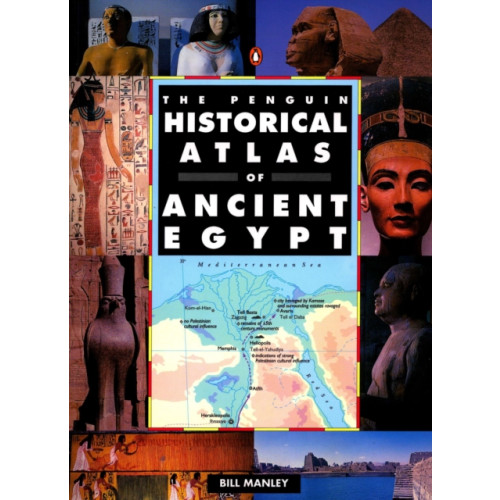 Penguin books ltd The Penguin Historical Atlas of Ancient Egypt (häftad, eng)