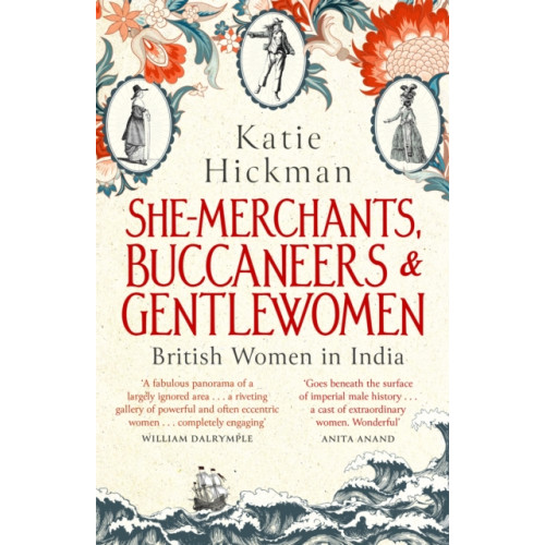 Little, Brown Book Group She-Merchants, Buccaneers and Gentlewomen (häftad, eng)