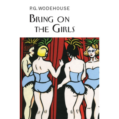 Everyman Bring on the Girls (inbunden, eng)