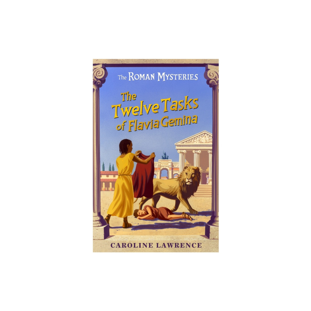 Produktbild för The Roman Mysteries: The Twelve Tasks of Flavia Gemina (häftad, eng)