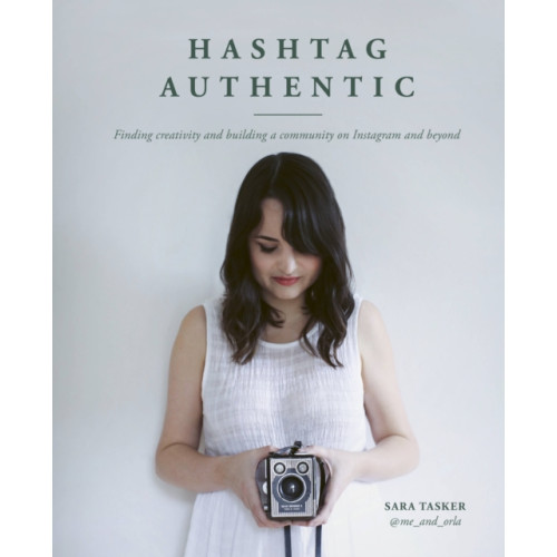 Quarto Publishing Plc Hashtag Authentic (inbunden, eng)