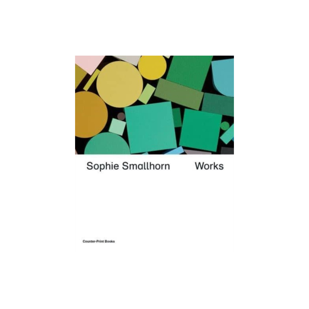 Produktbild för Sophie Smallhorn: Works (inbunden, eng)