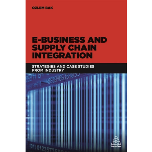 Kogan Page Ltd E-Business and Supply Chain Integration (häftad, eng)