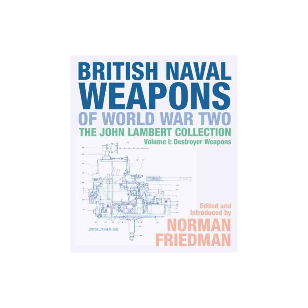Produktbild för British Naval Weapons of World War Two (inbunden, eng)