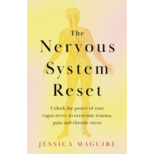 Pan Macmillan The Nervous System Reset (häftad, eng)