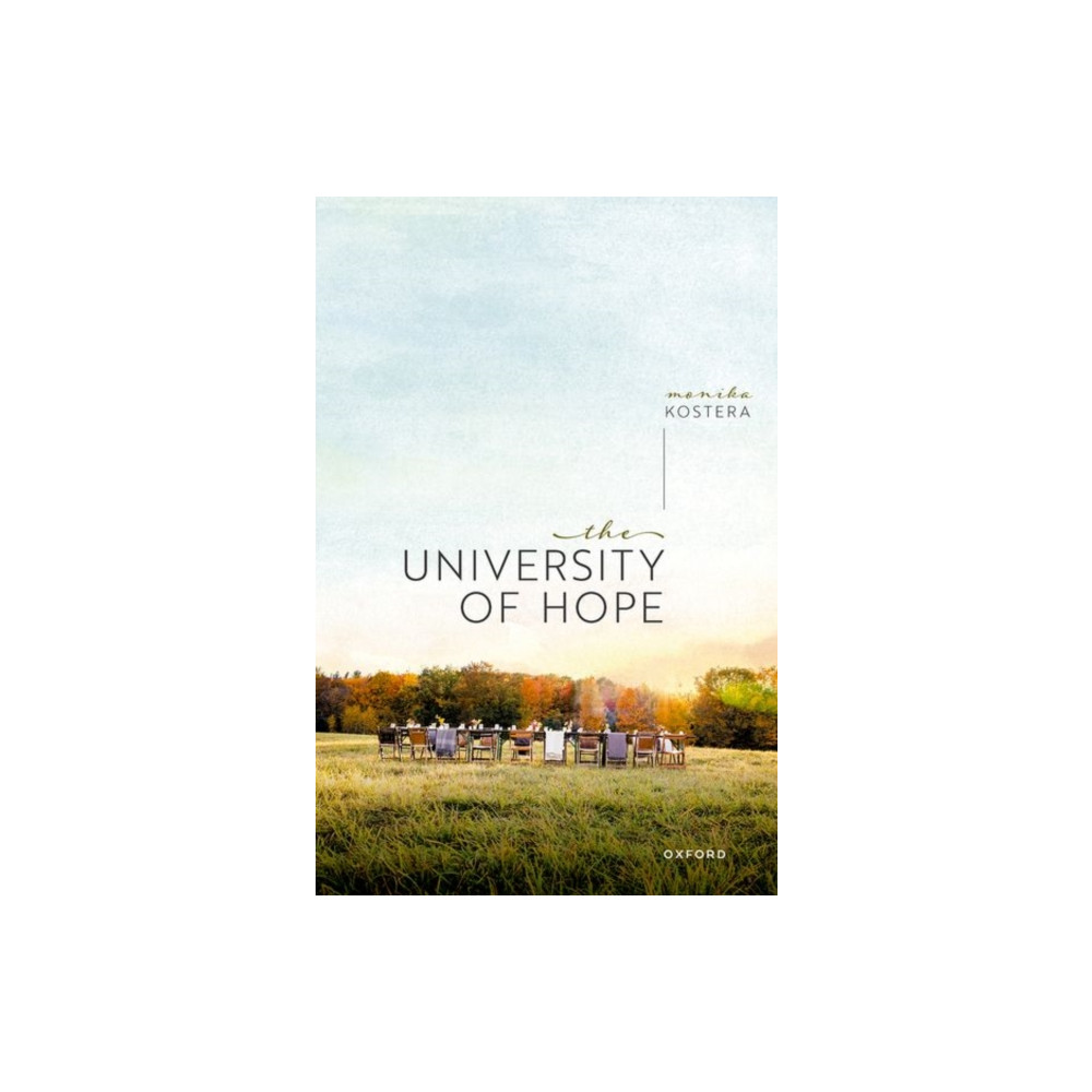Produktbild för The University of Hope (inbunden, eng)