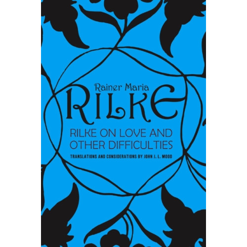 WW Norton & Co Rilke on Love and Other Difficulties (häftad, eng)