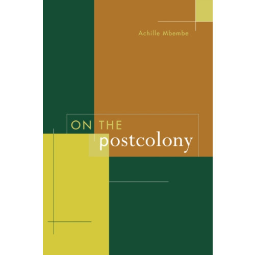 University of california press On the Postcolony (häftad, eng)