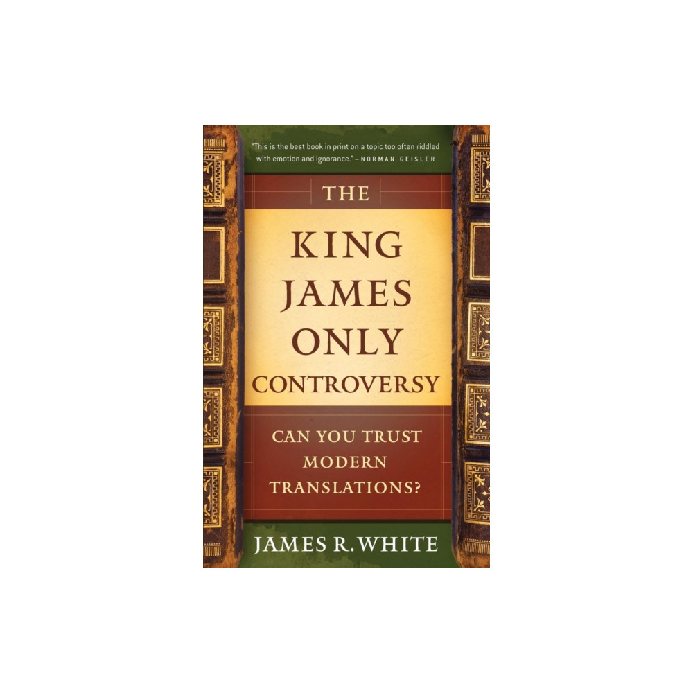 Produktbild för The King James Only Controversy – Can You Trust Modern Translations? (häftad, eng)