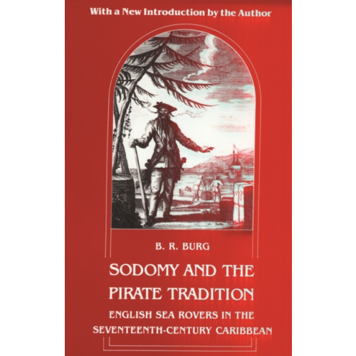 New York University Press Sodomy and the Pirate Tradition (häftad, eng)