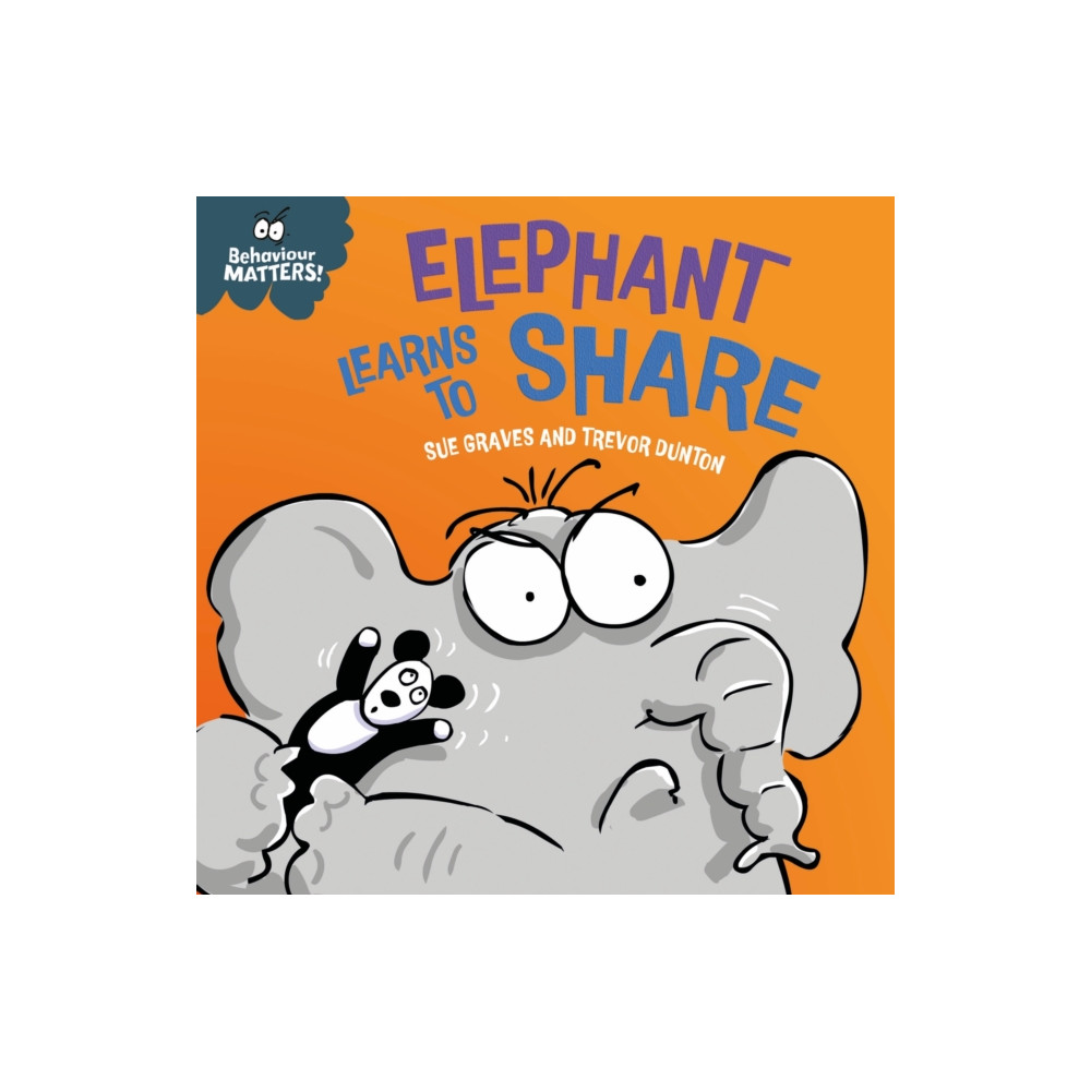 Produktbild för Behaviour Matters: Elephant Learns to Share - A book about sharing (bok, board book, eng)