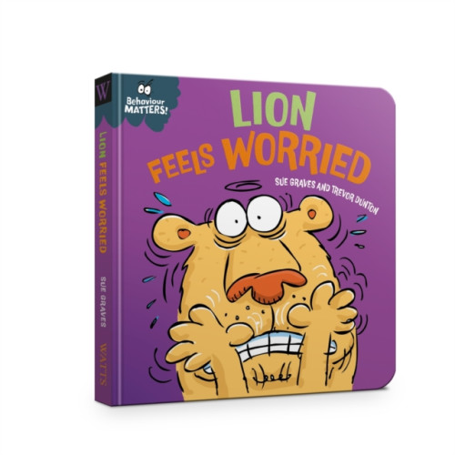 Hachette Children's Group Behaviour Matters: Lion Feels Worried (bok, board book, eng)