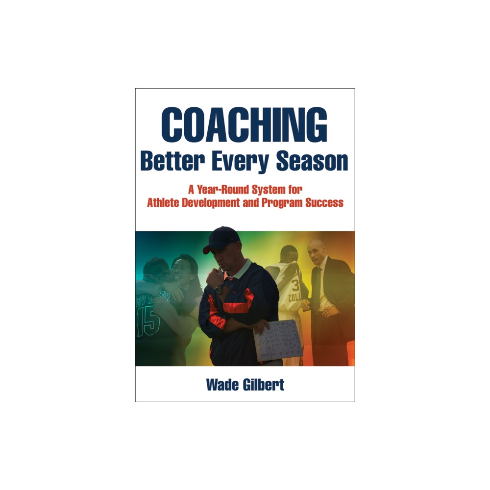 Produktbild för Coaching Better Every Season (häftad, eng)