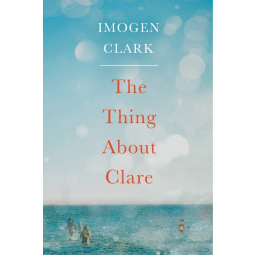 Amazon Publishing The Thing About Clare (häftad, eng)