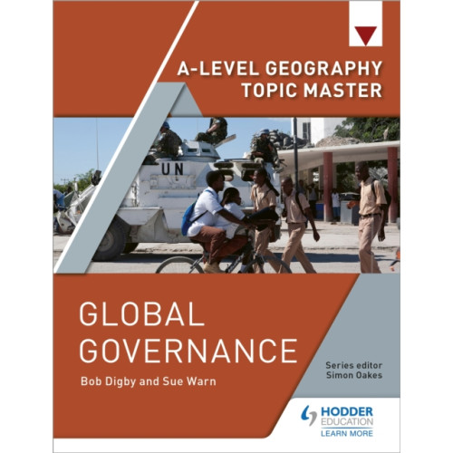 Hachette Learning A-level Geography Topic Master: Global Governance (häftad, eng)