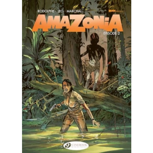 Cinebook Ltd Amazonia Vol. 2 (häftad, eng)