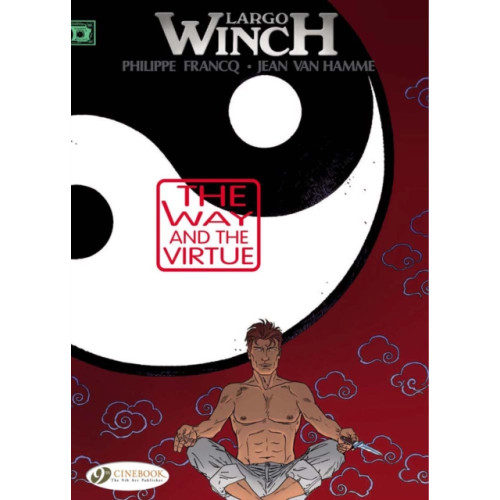 Cinebook Ltd Largo Winch 12 - The Way and the Virtue (häftad, eng)