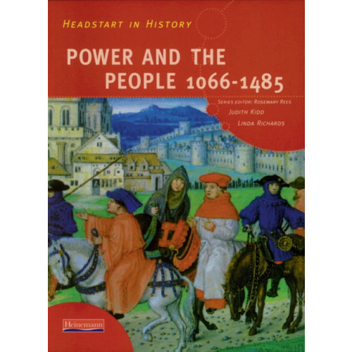 Pearson Education Limited Headstart In History: Power & People 1066-1485 (häftad, eng)