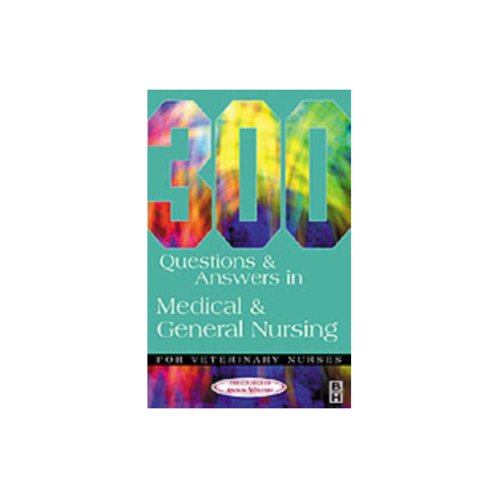 Produktbild för 300 Questions and Answers in Medical and General Nursing for Veterinary Nurses (häftad, eng)