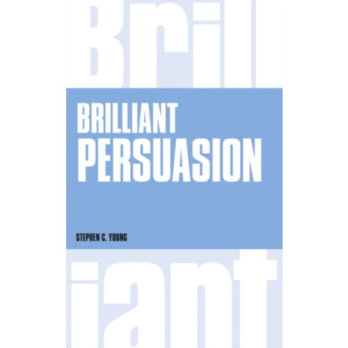 Pearson Education Limited Brilliant Persuasion (häftad, eng)
