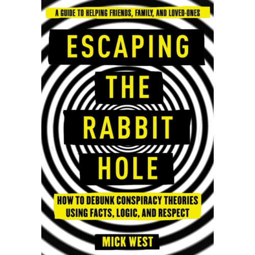 Skyhorse Publishing Escaping the Rabbit Hole (häftad, eng)