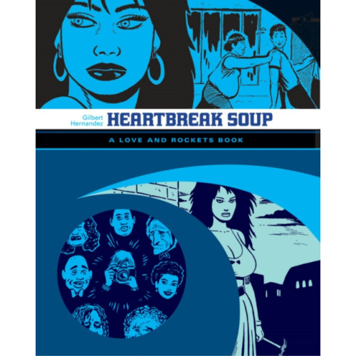 Fantagraphics Love and Rockets: Heartbreak Soup (häftad, eng)