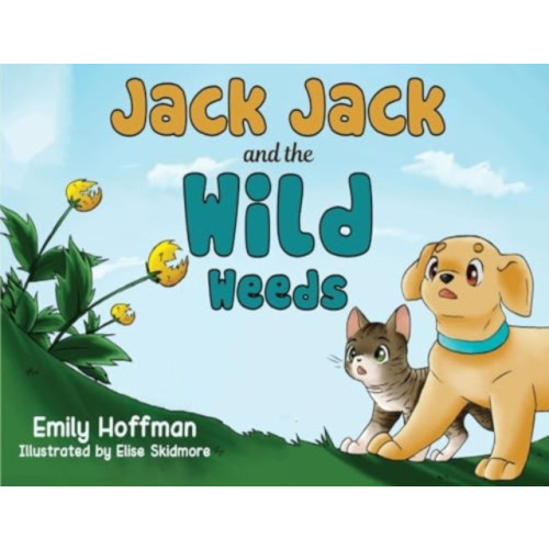 Pegasus Elliot Mackenzie Publishers Jack Jack and the Wild Weeds (häftad, eng)