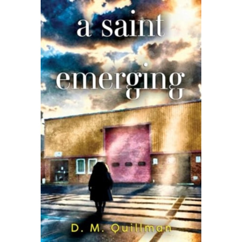 Pegasus Elliot Mackenzie Publishers A Saint Emerging (häftad, eng)