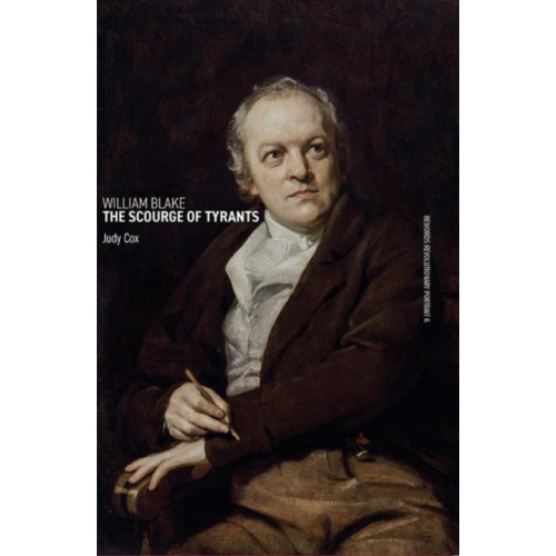 Bookmarks Publications William Blake: The Scourge of Tyrants (häftad, eng)