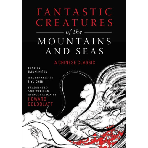 Skyhorse Publishing Fantastic Creatures of the Mountains and Seas (inbunden, eng)