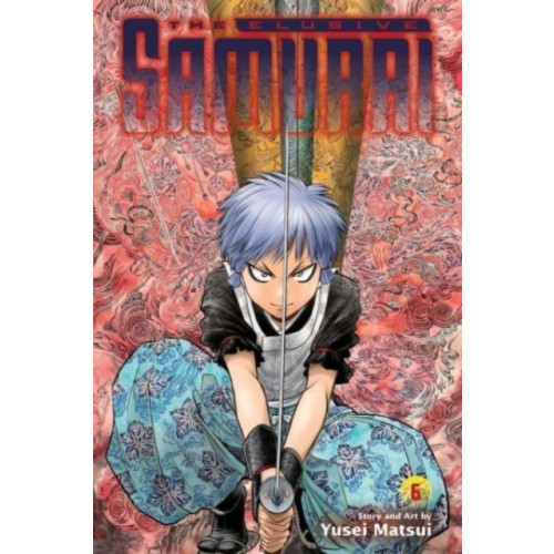 Viz Media, Subs. of Shogakukan Inc The Elusive Samurai, Vol. 6 (häftad, eng)