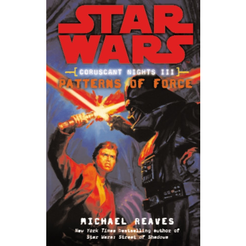 Cornerstone Star Wars: Coruscant Nights III - Patterns of Force (häftad, eng)