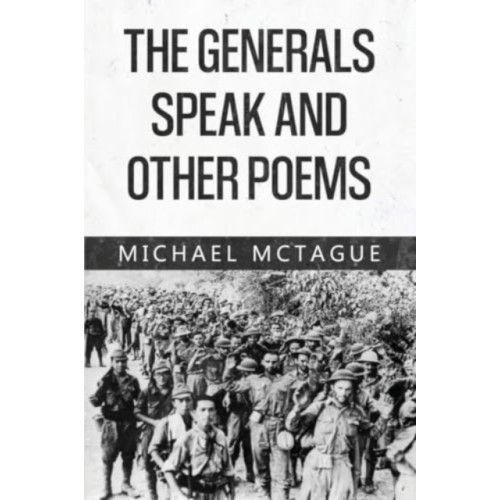 Pegasus Elliot Mackenzie Publishers The Generals Speak and Other Poems (häftad, eng)