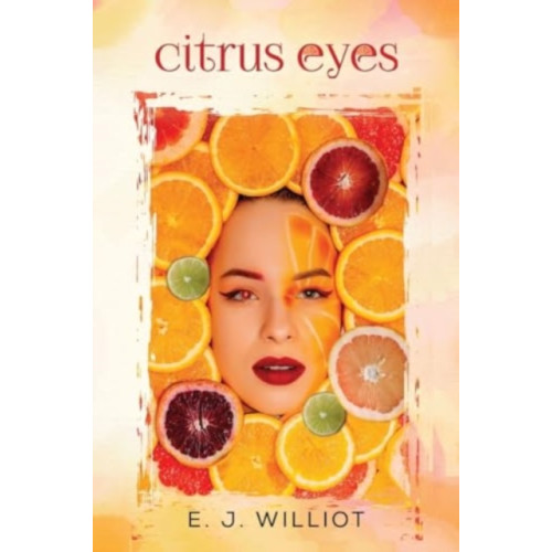 Olympia Publishers Citrus Eyes (häftad, eng)