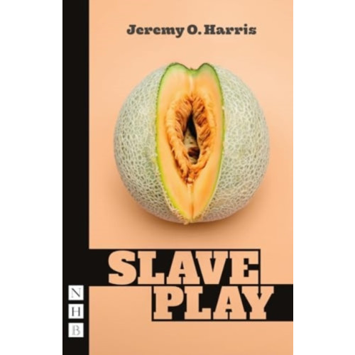 Nick Hern Books Slave Play (häftad, eng)