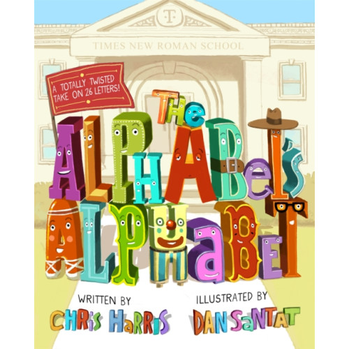 Little, Brown & Company The Alphabet's Alphabet (inbunden, eng)