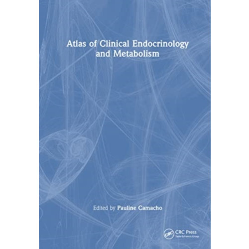 Taylor & francis ltd Atlas of Clinical Endocrinology and Metabolism (inbunden, eng)