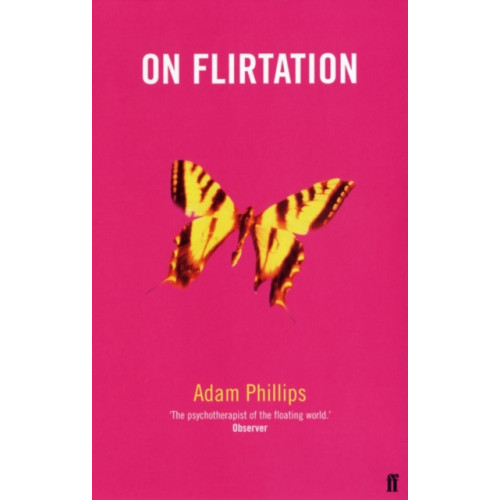 Faber & Faber On Flirtation (häftad, eng)