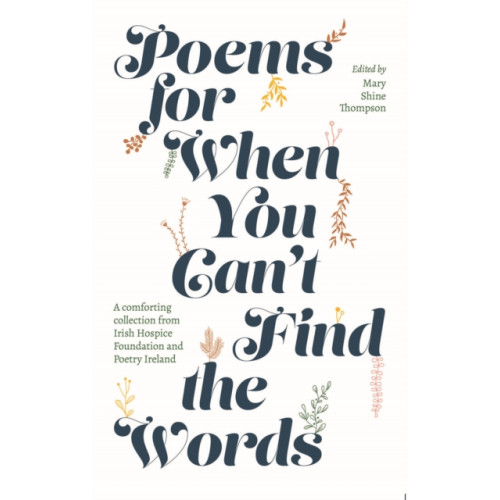 Gill Poems for When You Can't Find the Words (inbunden, eng)