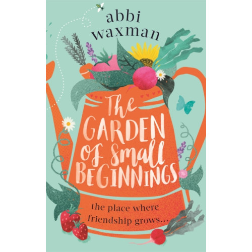 Little, Brown Book Group The Garden of Small Beginnings (häftad, eng)