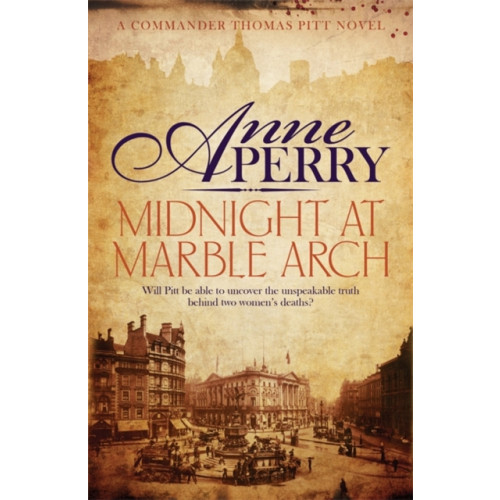 Headline Publishing Group Midnight at Marble Arch (Thomas Pitt Mystery, Book 28) (häftad, eng)