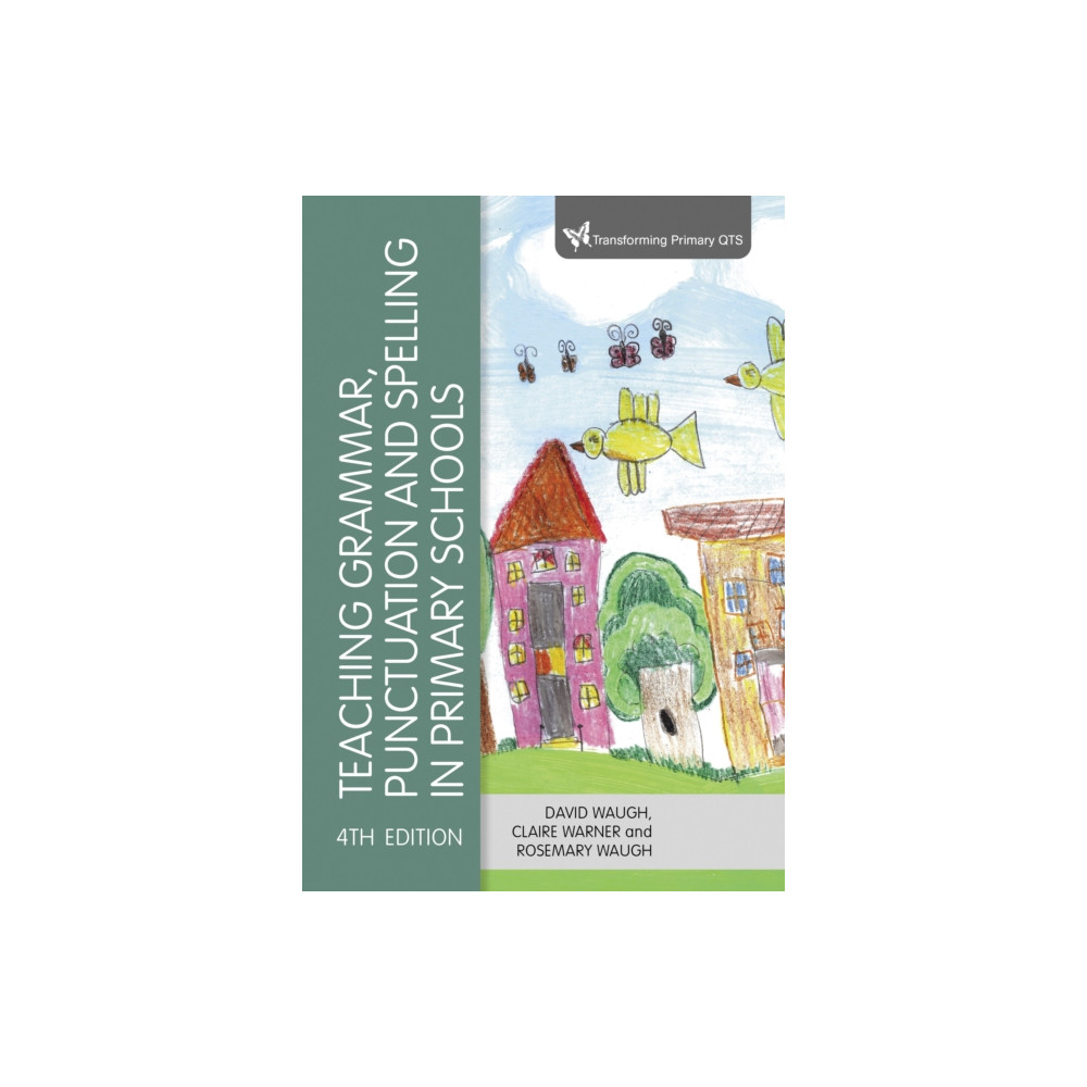 Produktbild för Teaching Grammar, Punctuation and Spelling in Primary Schools (häftad, eng)