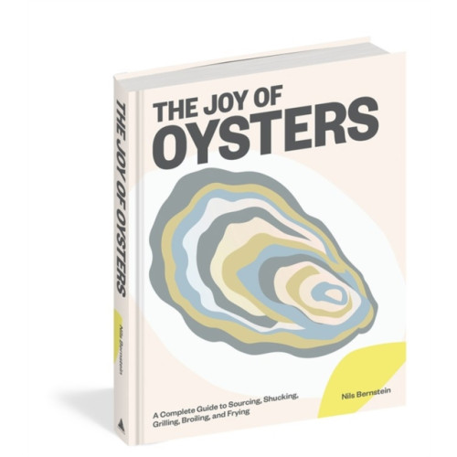 Workman Publishing The Joy of Oysters (inbunden, eng)