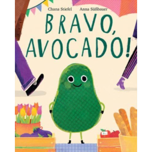 Harpercollins publishers inc Bravo, Avocado! (inbunden, eng)