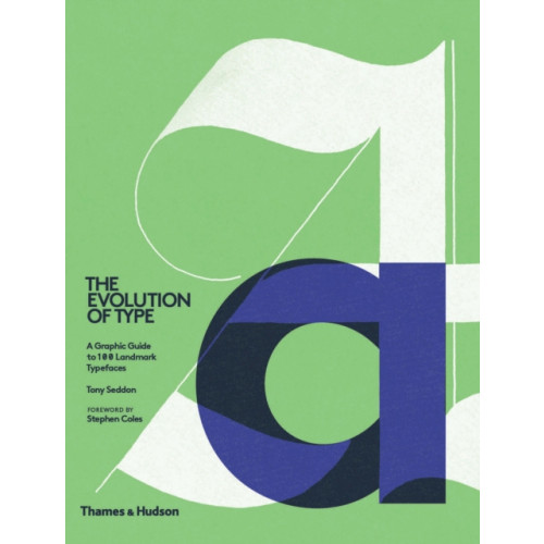 Thames & Hudson Ltd The Evolution of Type (inbunden, eng)