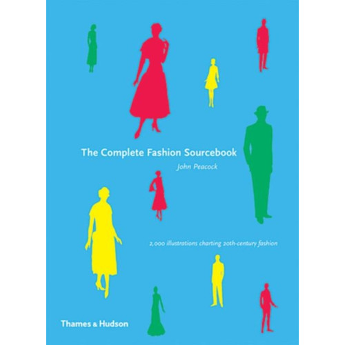 Thames & Hudson Ltd The Complete Fashion Sourcebook (inbunden, eng)