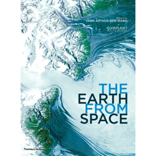 Thames & Hudson Ltd The Earth From Space (inbunden, eng)