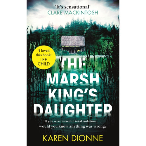 Little, Brown Book Group The Marsh King's Daughter (häftad, eng)