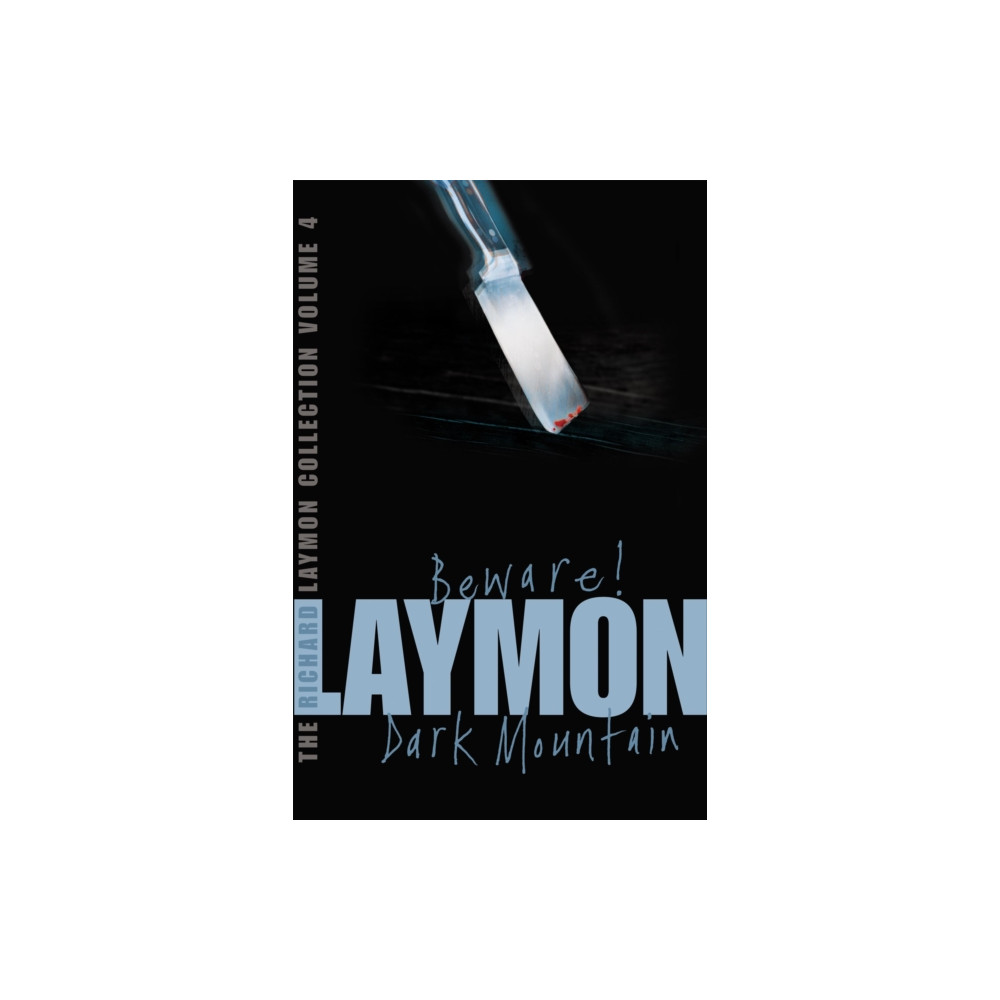 Produktbild för The Richard Laymon Collection Volume 4: Beware & Dark Mountain (häftad, eng)